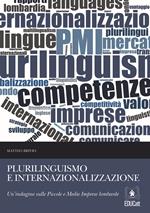 Plurilinguismo e internazionalizzazione. Un'indagine sulle piccole e medie imprese lombarde
