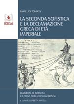 La seconda sofistica e la declamazione greca di età imperiale