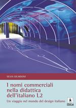 I nomi commerciali nella didattica dell'italiano L2. Un viaggio nel mondo del design italiano