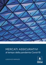 Mercati assicurativi al tempo della pandemia Covid-19