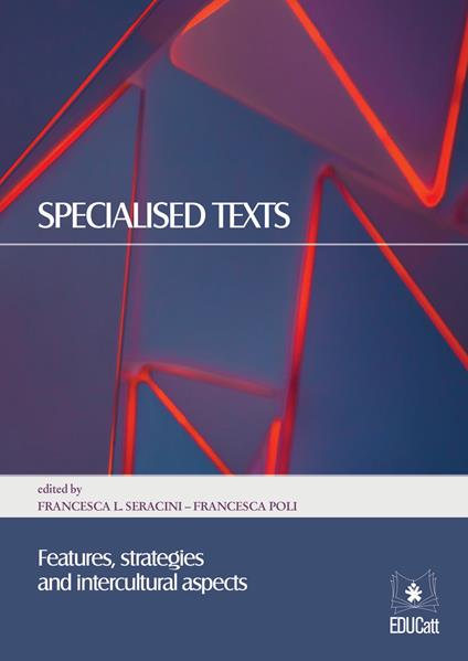 Specialised texts. Features, strategies and intercultural aspects - copertina