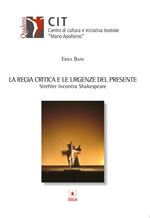 La regia critica e le urgenze del presente. Strehler incontra Shakespeare