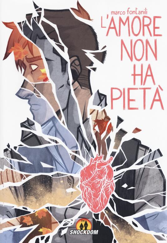 L'amore non ha pietà - Marco Fontanili - copertina