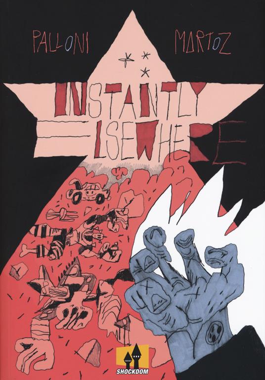 Instantly elsewhere - Lorenzo Palloni,Martoz - copertina