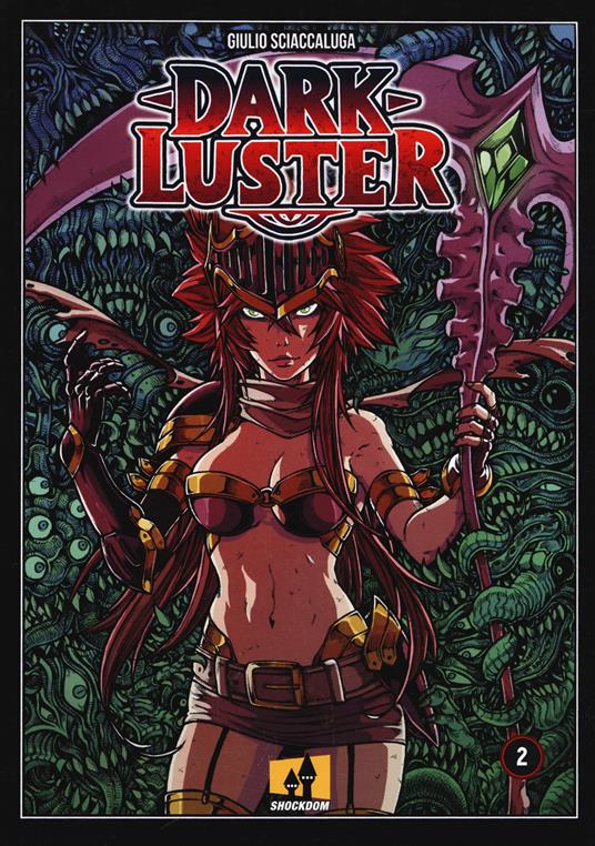 Dark Luster. Vol. 2 - Giulio Sciaccaluga - copertina