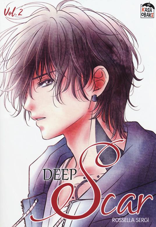 Deep scar. Vol. 2 - Rossella Sergi - copertina