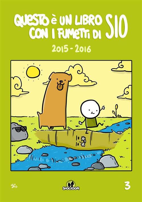 Questo è un libro con i fumetti di Sio (2015-2016). Vol. 3 - Sio - ebook