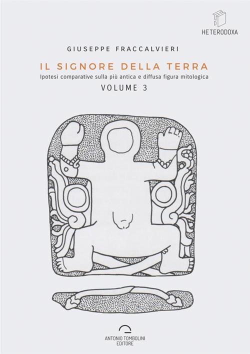 Il signore della Terra. Vol. 3 - Giuseppe Fraccalvieri - copertina