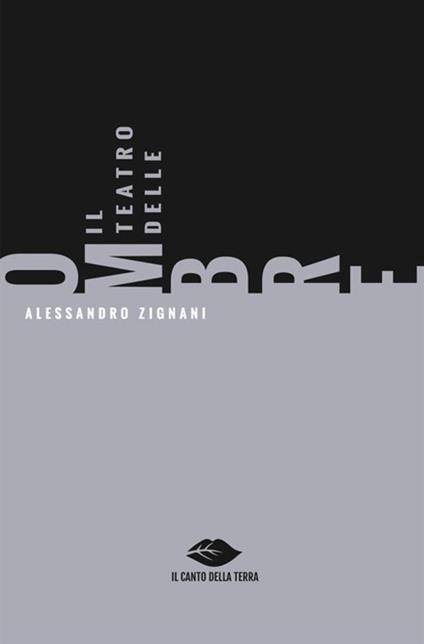 Il teatro delle ombre - Alessandro Zignani - copertina