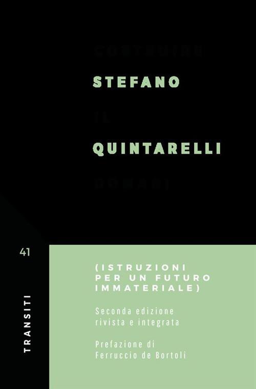 Costruire il domani. Istruzioni per un futuro immateriale - Stefano Quintarelli - copertina