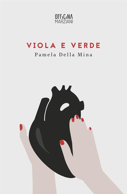 Viola e verde - Pamela Della Mina - copertina