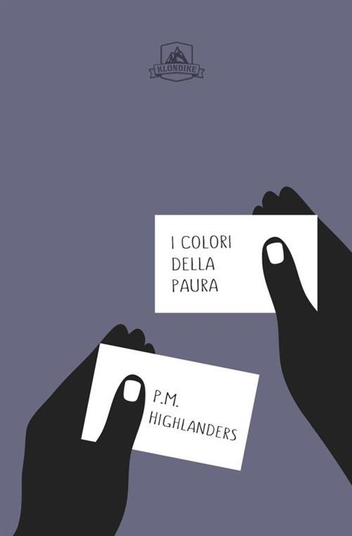I colori della paura - P. M. Highlanders - copertina