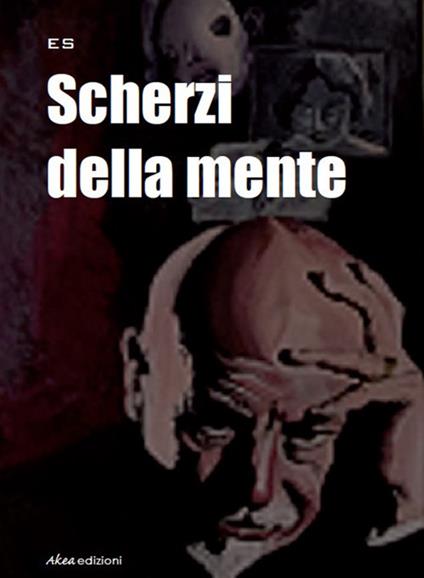 Scherzi della mente - Es - copertina