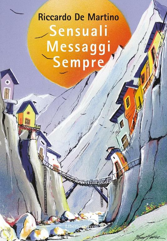 Sensuali messaggi sempre - Riccardo De Martino - copertina