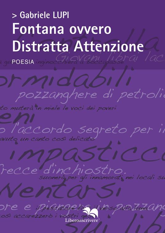 Fontana ovvero distratta attenzione - Gabriele Lupi - copertina