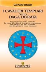 I cavalieri templari della daga dorata