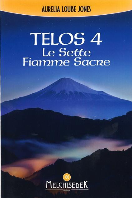 Telos. Vol. 4: sette fiamme sacre, Le. - Aurelia Louise Jones - copertina