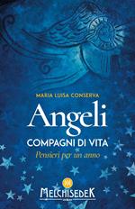 Angeli compagni di vita. Pensieri per un anno