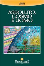 Assoluto, cosmo e uomo