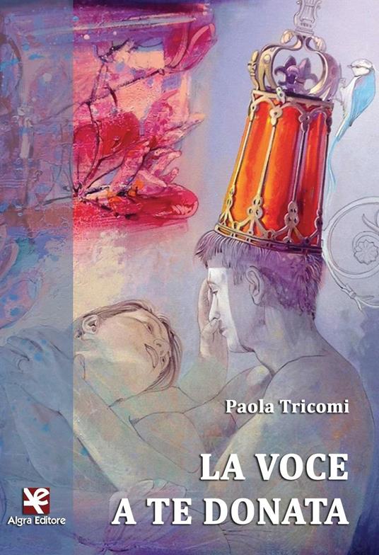 La voce a te donata - Paola Tricomi - copertina