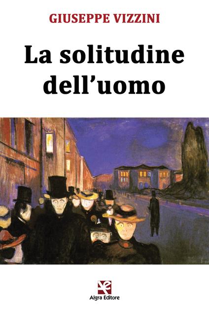 La solitudine dell'uomo - Giuseppe Vizzini - copertina