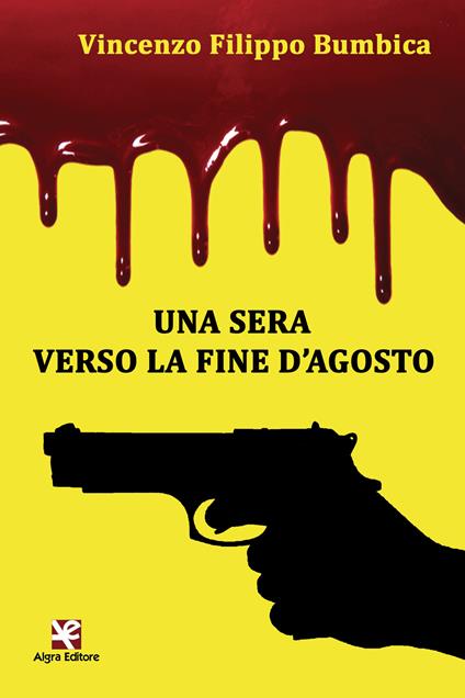 Una sera verso la fine d'agosto - Vincenzo Filippo Bumbica - copertina