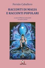 Racconti di magia e racconti popolari. Con testo a fronte. Ediz. bilingue