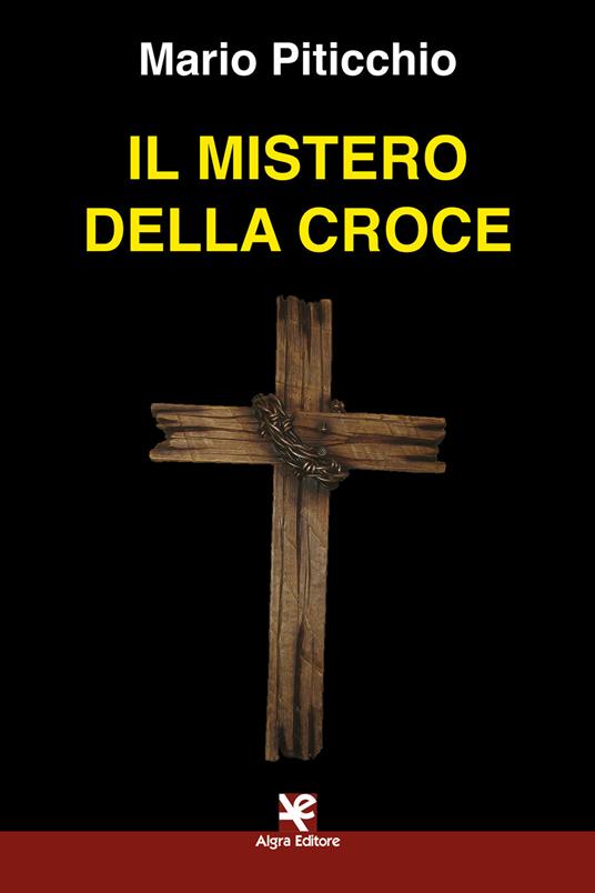 Il mistero della croce - Mario Piticchio - copertina