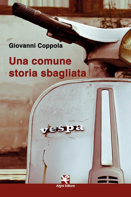 Una comune storia sbagliata - Giovanni Coppola - copertina