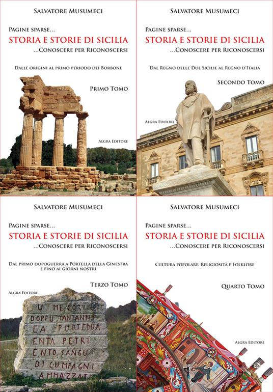 Storia e storie di Sicilia. Pagine sparse... Conoscere per riconoscersi - Salvatore Musumeci - copertina