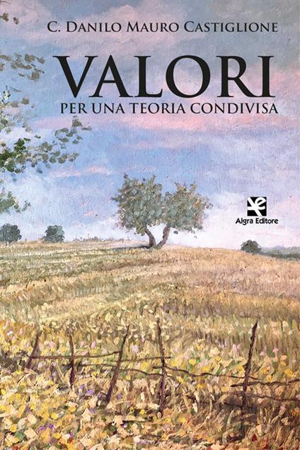 Valori per una teoria condivisa - C. Danilo Mauro Castiglione - copertina