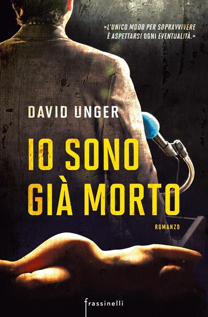 Io sono già morto - David Unger - copertina