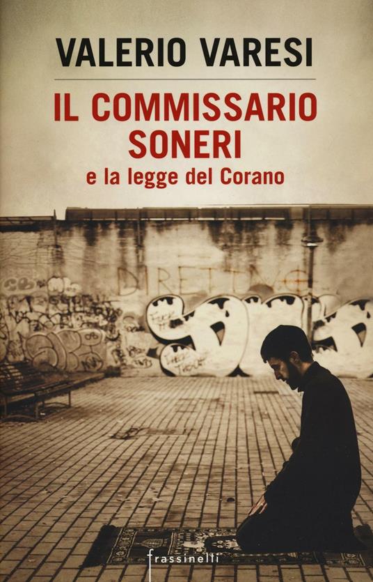 Il commissario Soneri e la legge del Corano - Valerio Varesi - copertina