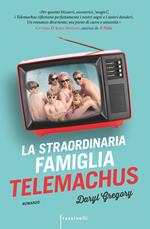 La straordinaria famiglia Telemachus