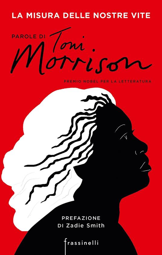 La misura delle nostre vite. Parole di Toni Morrison - Toni Morrison - copertina