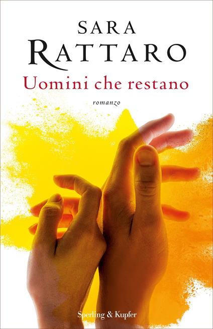 Uomini che restano - Sara Rattaro - ebook