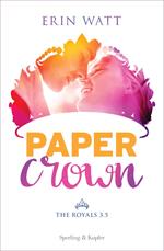 Paper crown. The Royals. Vol. 3.5