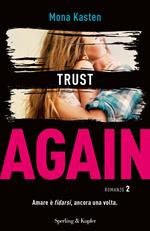 Trust again. Ediz. italiana. Vol. 2