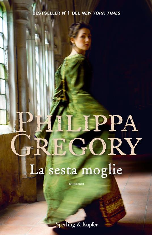 La sesta moglie - Philippa Gregory,Marina Deppisch - ebook