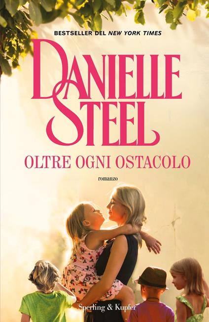 Oltre ogni ostacolo - Danielle Steel,Berta Maria Pia Smiths-Jacob - ebook