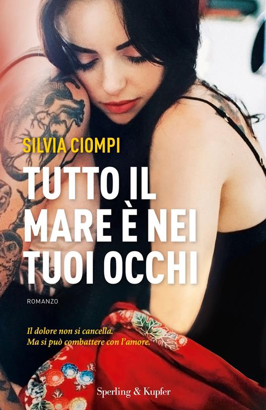 Tutto il mare è nei tuoi occhi - Silvia Ciompi - ebook