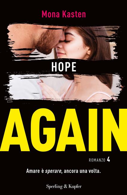 Hope again. Ediz. italiana. Vol. 4 - Mona Kasten - ebook