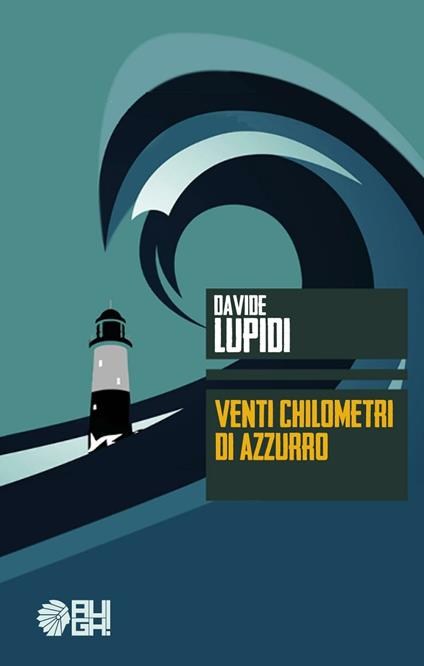 Venti chilometri di azzurro - Davide Lupidi - copertina