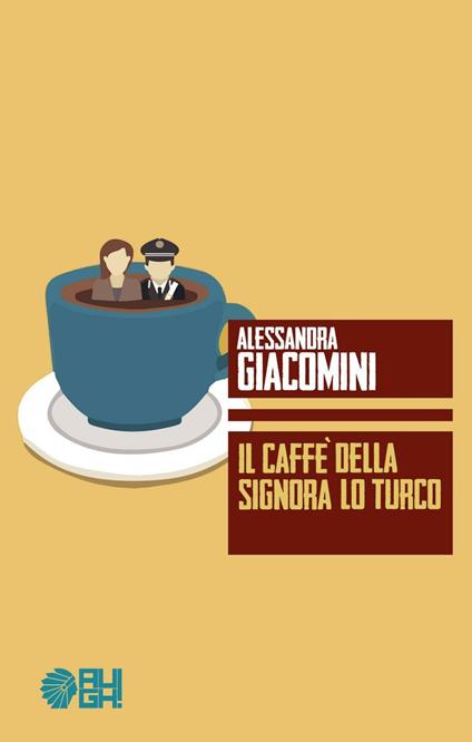 Il caffè della signora Lo Turco - Alessandra Giacomini - copertina