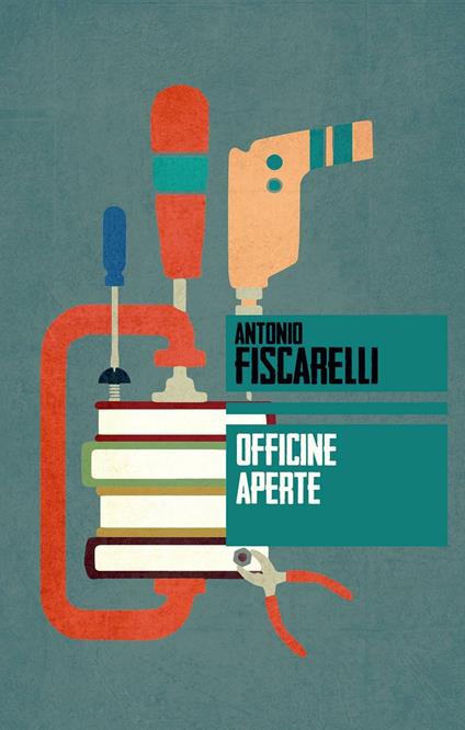 Officine aperte - Antonio Fiscarelli - copertina