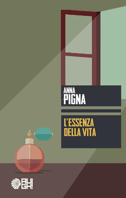 L'essenza della vita - Anna Pigna - copertina
