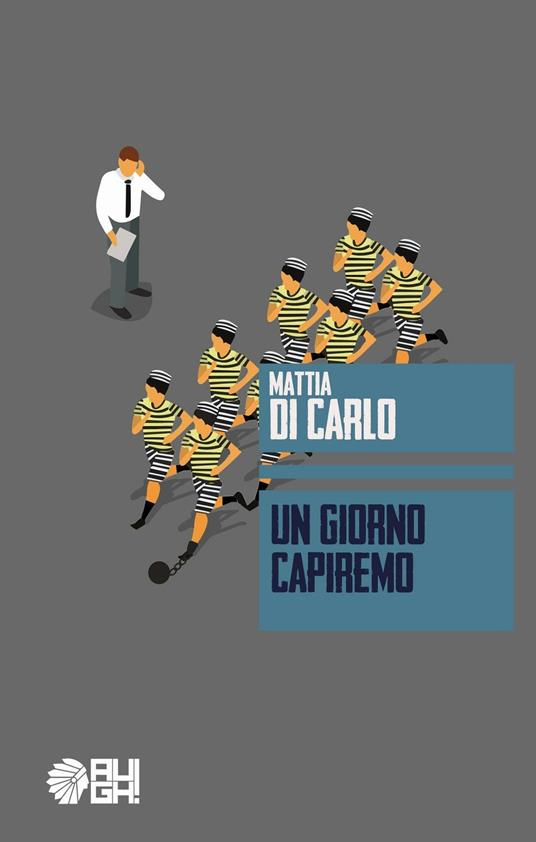 Un giorno capiremo - Mattia Di Carlo - copertina