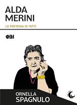 Alda Merini. La poetessa di tutti