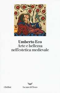 Arte e bellezza nell'estetica medievale