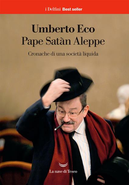 Pape Satàn Aleppe. Cronache di una società liquida - Umberto Eco - ebook